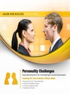 Personality Challenges (MP3): Conversational Secrets for Top 7 Personality Types in Crucial Communications